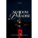 No Room in Paradise