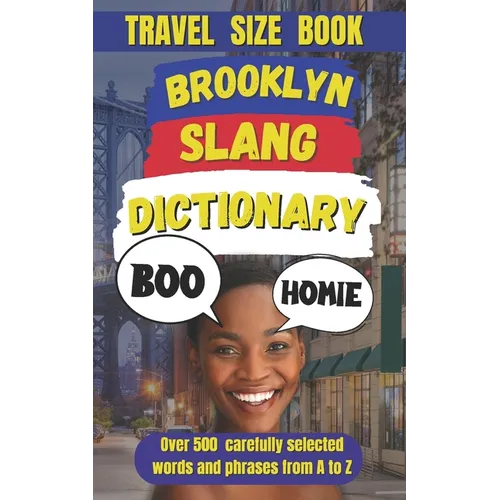 Brooklyn Slang Dictionary: The Definitive Brooklyn Slang Handbook