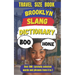 Brooklyn Slang Dictionary: The Definitive Brooklyn Slang Handbook