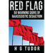Red Flag: 50 Warning Signs of Narcissistic Seduction