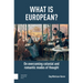 What Is European?: On Overcoming Colonial and Romantic Modes of Thought