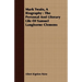 Mark Twain, A Biography: The Personal And Literary Life Of Samuel Langhorne Clemens