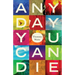 Any Day You Can Die: The Medellín Story