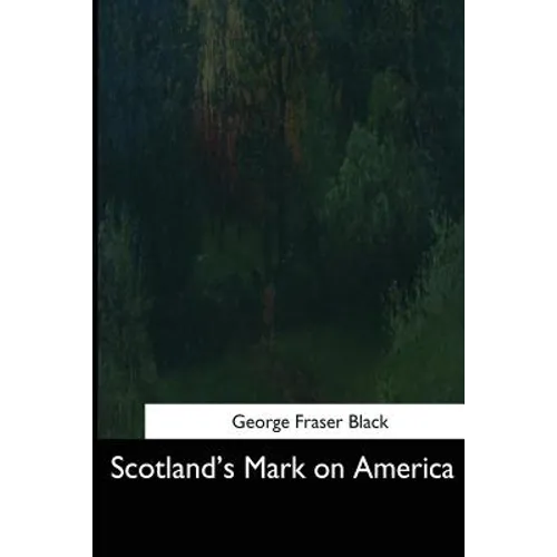 Scotland's Mark on America