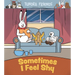 Sometimes I Feel Shy: English Edition