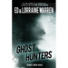 Ghost Hunters: True Stories from the World's Most Famous Demonologists