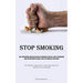 Stop Smoking: Shed Your Smoking Addiction Strategies For Smoking Cessation: A Guide To Conquering Urges And Preventing Setbacks, Even In The Absence O