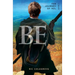 Be: The Journey of Rol