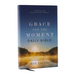 Nkjv, Grace for the Moment Daily Bible, Hardcover, Comfort Print