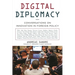 Digital Diplomacy: Conversations on Innovation in Foreign Policy