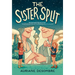 The Sister Split