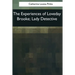 The Experiences of Loveday Brooke, Lady Detective