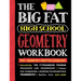 Big Fat High School Geometry Workbook: 400+ Geometry Practice Exercises