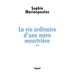 La vie ordinaire d'une mère meurtrière