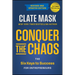 Conquer the Chaos: The 6 Keys to Success for Entrepreneurs
