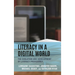 Literacy in a Digital World: The Evolution and Development of Literacy Proficiency