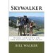 Skywalker: Highs and Lows on the Pacific Crest Trail
