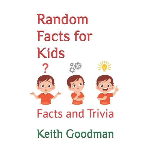 Random Facts for Kids: Facts and Trivia