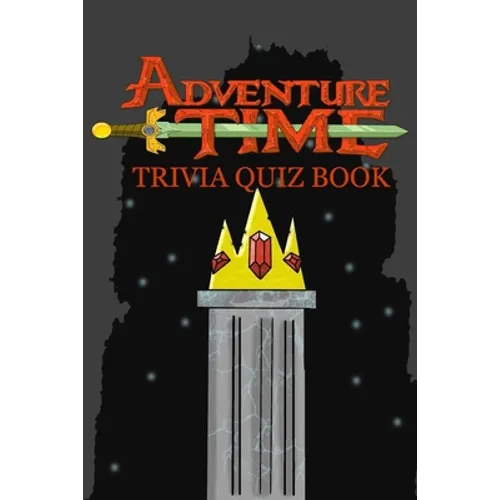 Adventure Time: Trivia Quiz Book