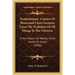 Evolutionism, A Series Of Illustrated Chart Lectures Upon The Evolution Of All Things In The Universe: From Atoms To Worlds, From Atoms To Souls (1896