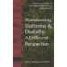 Stammering, Stuttering & Disability: A Different Perspective: An Academic & Autobiographical Account