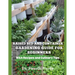 Raised Bed and Container Gardening Guide for Beginners: with Recipes and Culinary Tips: The Ultimate Step-by-Step Guide for Beginner-Friendly Handbook