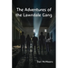 The Adventures of the Lawndale Gang