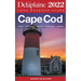 Cape Cod - The Delaplaine 2022 Long Weekend Guide