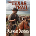 The Texas Trail