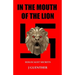 In the Mouth of the Lion