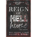 Reign of Hell House: A Kildale Academy Novel