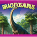 Brachiosaurus