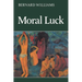 Moral Luck: Philosophical Papers 1973 1980