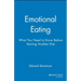 Emotional Eating: What You Need to Know Before Starting Your Next Diet