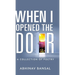 When I Opened The Door - A Collection of Poetry