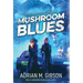Mushroom Blues
