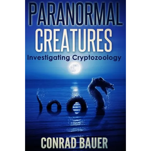 Paranormal Creatures Investigating Cryptozoology