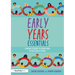 Early Years Essentials: Linking Theory to Provision in the Early Years