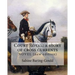 Court Royal; a story of cross currents, By: Sabine Baring-Gould: NOVEL. It explores the conflict between the English aristocracy and nineteenth centur