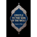 Epistle to the Son of the Wolf