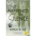It Happened in Silence