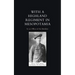 With a Highland Regiment (2nd Battalion the Black Watch ) in Mesopotamia