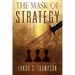 The Mask of Strategy