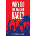 Why Do the Heathen Rage?