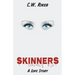 Skinners -- A Love Story