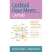 Cocktail Hour Meets ... L'APÉRO