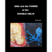 DNA and the Power of the Double Helix