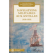Navigations militaires aux Antilles (1620-1820)