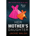 Her Mother's Daughter
