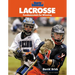 Lacrosse: Fundamentals for Winning